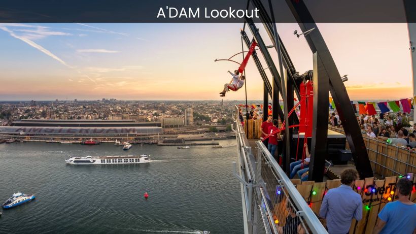 A'DAM Lookout Amsterdam's Sky-high Marvel with Breathtaking Views - spectacularspots.com