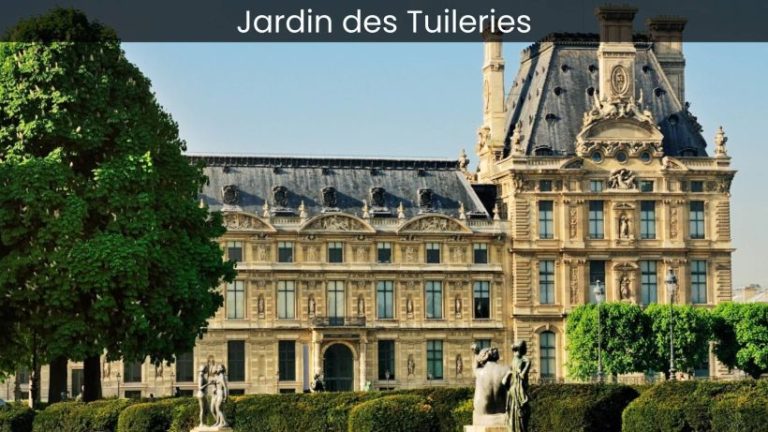 Jardin des Tuileries: Exploring the Majestic Beauty of Paris