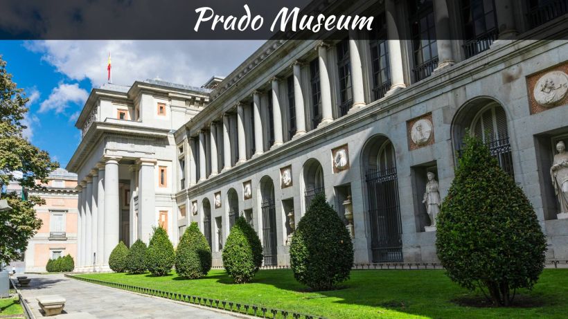 Prado Museum Discover the Rich Artistic Heritage of Spain - spectacularspots.com
