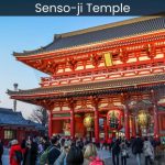 Senso-ji Temple in Tokyo Exploring the Ancient Beauty Of this Temple - spectacularspots