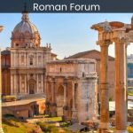 The Roman Forum Discover the Fascinating Stories Behind Rome's Ancient Forum - spectacularspots