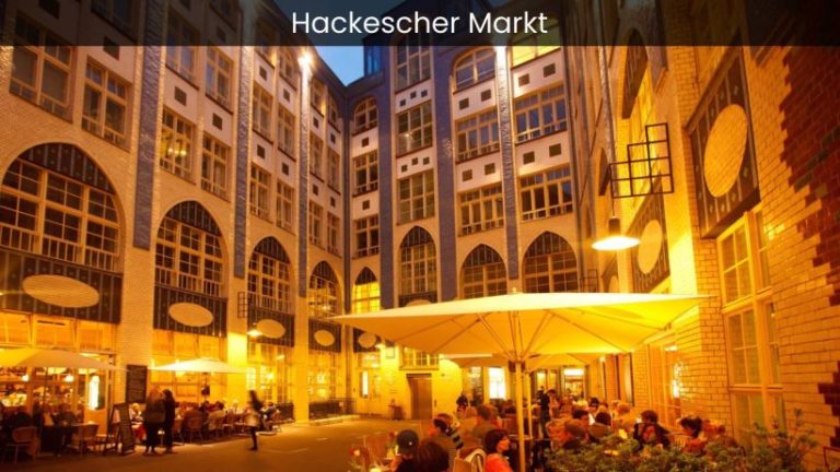 Unlocking the Secrets of Hackescher Markt: A Must-Visit Destination in Berlin