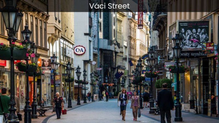 Váci Street: Unveiling Budapest’s Vibrant Shopping and Cultural Hub