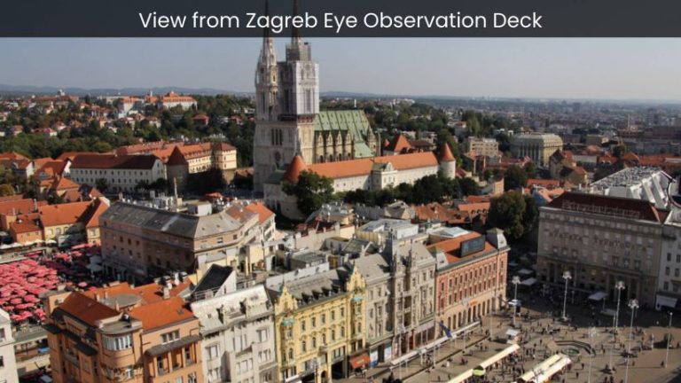 Zagreb Eye Observation Deck: Panoramic Views and Unforgettable Experiences