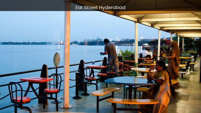 Eat Street Hyderabad: Where Culinary Delights Meet Cultural Diversity