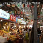 Exploring the Vibrant Charm of Jeju Traditional Five-day Market A Feast for the Senses - spectacularspots