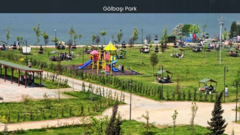 Gölbaşı Park: Discovering the Oasis of Tranquility in Turkey