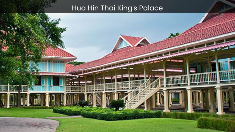 Hua Hin Thai King's Palace A Majestic Retreat Fit for Royalty - spectacularspots.com