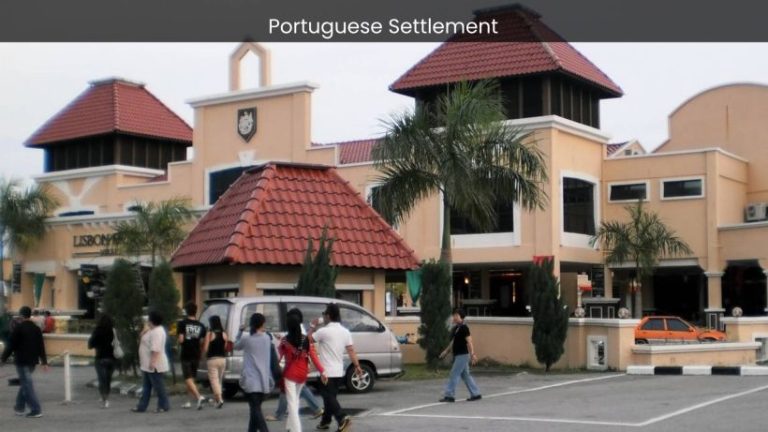 Portuguese Settlement: Unveiling the Rich Heritage of Melaka’s Luso-Asian Community