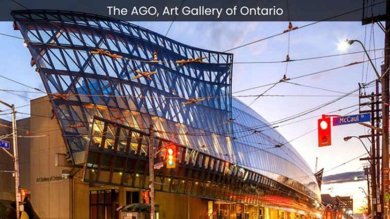 The AGO, Art Gallery of Ontario: A Masterpiece of Art and Culture