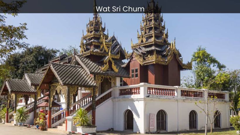 Wat Sri Chum Unveiling the Mysteries of Thailand's Enigmatic Temple - spectacularspots.com