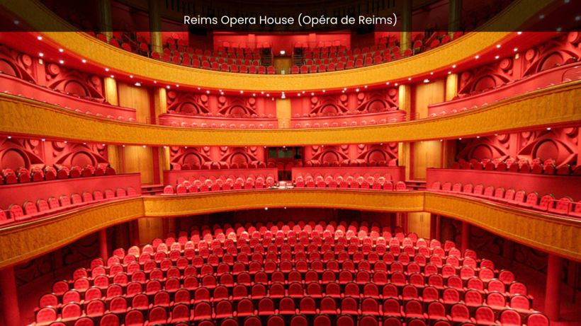 Reims Opera House A Masterpiece of Music and Architecture - spectacularspots.com img